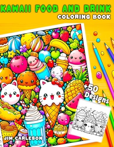 Kawaii Food and Drink Aesthetic Coloring Book Bold and Easy Colouring for Adult and Kids (Sweet Cupcakes, Fruits, Desserts, Snack ...)