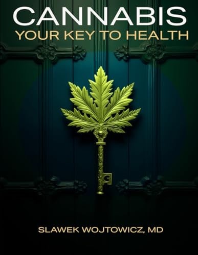 Cannabis Your Key to Health