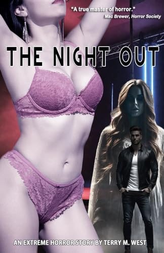 The Night Out An Extreme Horror Story