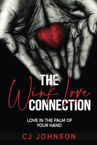 The Wink Love Connection Love in the Palm of Your Hand