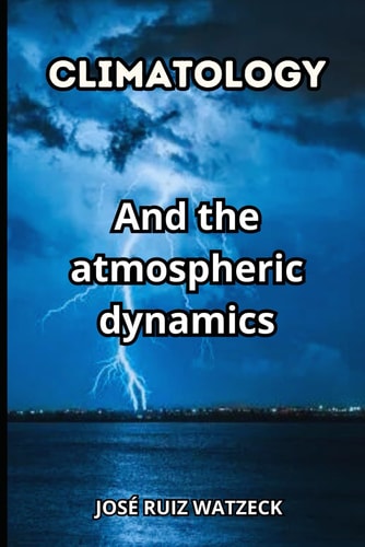 Climatology And the Atmospheric Dynamics