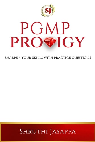 PGMP Prodigy Sharpen Your Skills with Practice Questions