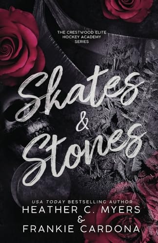 Skates & Stones An Enemies to Lovers Dark Hockey Romance