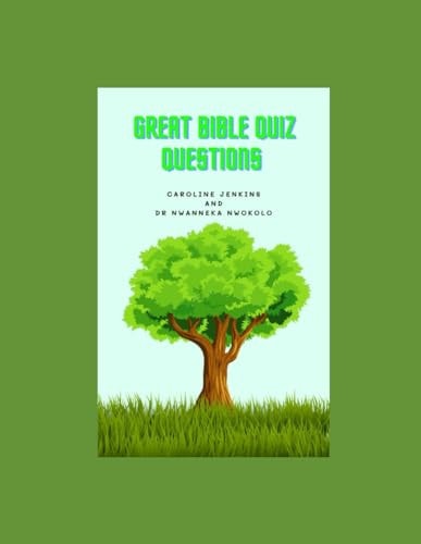 Great Bible Quiz Questions