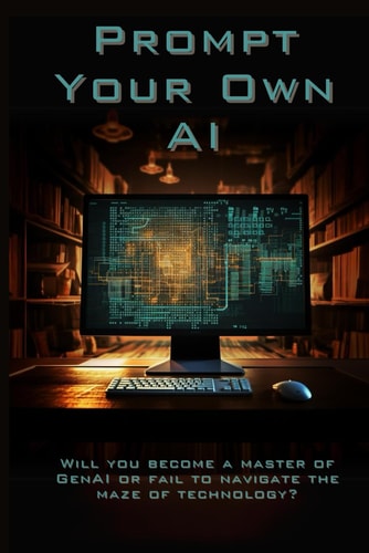 Prompt Your Own AI