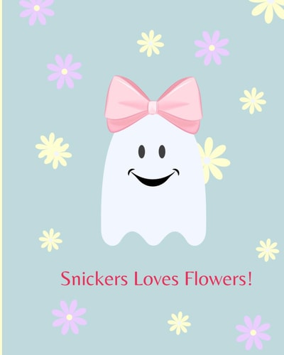 Snickers Loves Flowers!