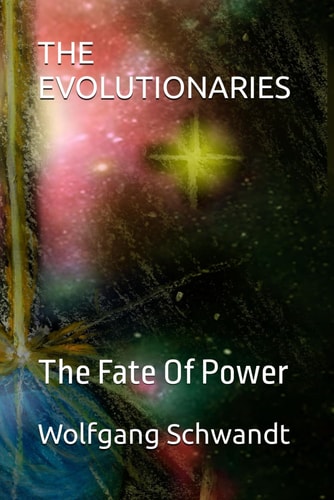 The Evolutionaries The Fate Of Power