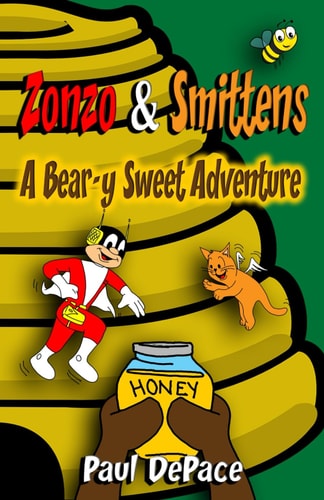 Zonzo and Smittens A Bear-y Sweet Adventure