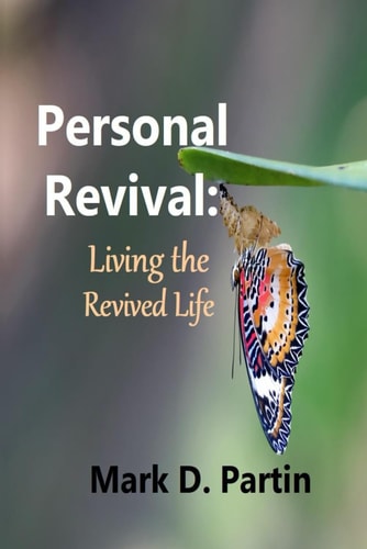 Personal Revival Living The Revived Life