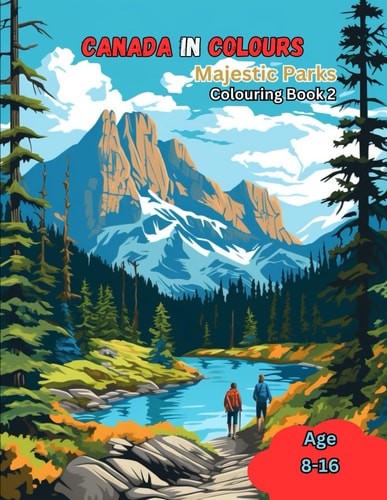 Canada in Colours Majestic Parks - Book 2