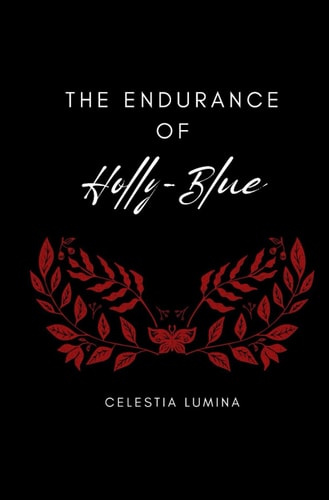 The Endurance of Holly-Blue