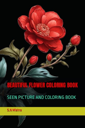 Beautiful Flower Coloring Book Seen Picture and Coloring Book