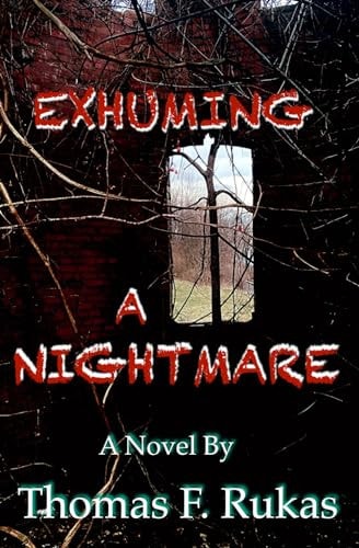Exhuming a Nightmare