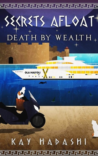 Secrets Afloat Death by Wealth