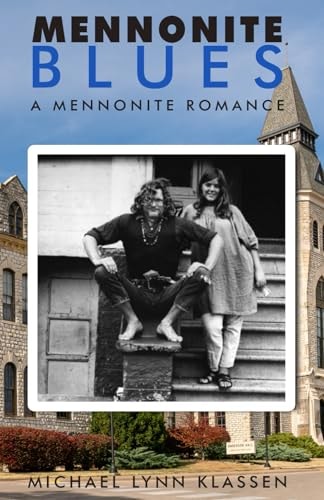 Mennonite Blues A Mennonite Romance