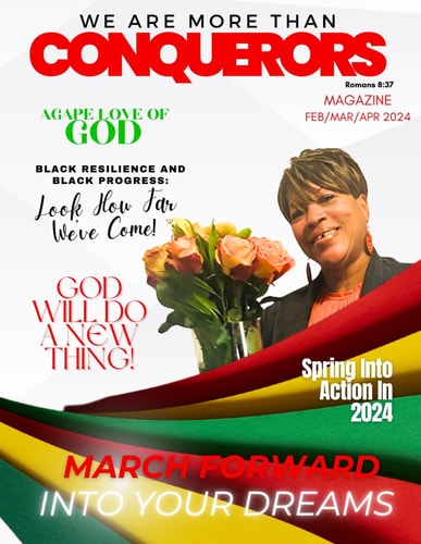 We Are More Than Conquerors Magazine Feb/Mar/Apr 2024