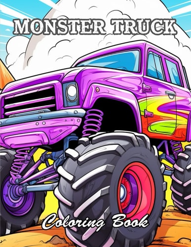 Monster Truck Coloring Book A Stress Relief Experience for All Ages