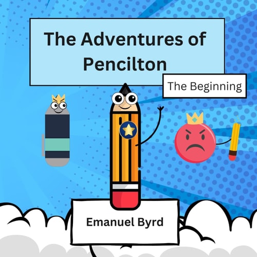 The Adventures of Pencilton The Beginning