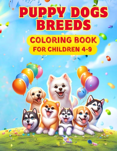 Puppy Dog Breeds Coloring Book for Kids 4-9