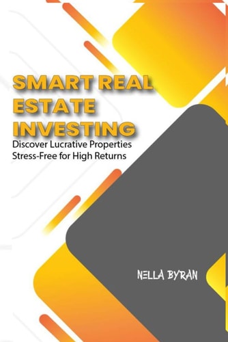 Smart Real Estate Investing Discover Lucrative Properties Stress-Free for High Returns