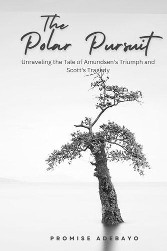 The Polar Pursuit Unraveling the Tale of Amundsen's Triumph and Scott's Tragedy