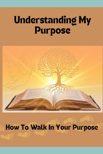 Understanding My Purpose How To Find Your Identity In Christ