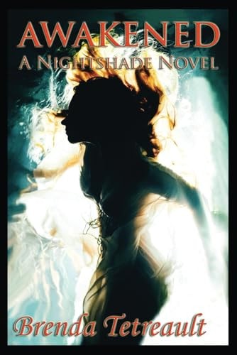 Awakened A Nightshade Novel