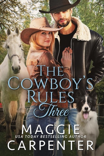 The Cowboy's Rules Book Three: 2nd Edition: Contemporary Western Romance