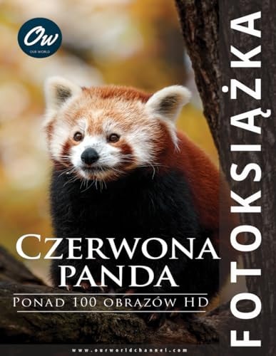Czerwona Panda Fotoksiążka: Ponad 100 Obrazów HD