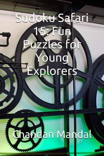 Sudoku Safari 15 Fun Puzzles for Young Explorers