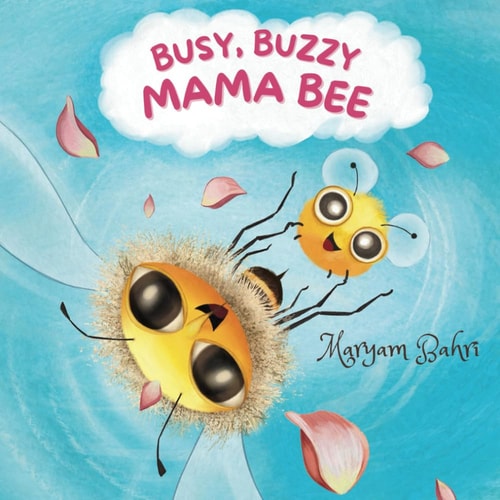 Busy, Buzzy, Mama Bee