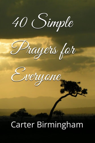 40 Simple Prayers for Everyone