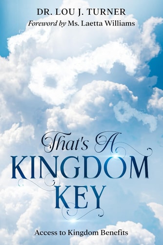 That's A Kingdom Key Access to Kingdom Benefits
