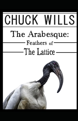The Arabesque Feathers of The Lattice