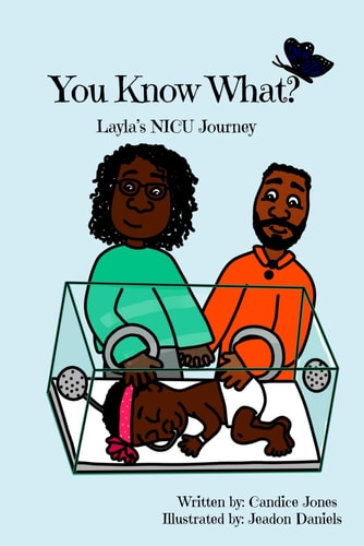 You Know What? Layla's NICU Journey