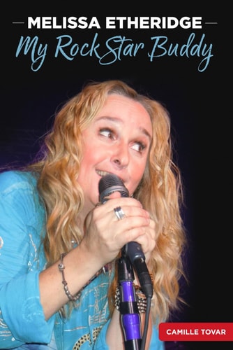 Melissa Etheridge My Rock Star Buddy