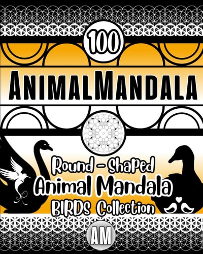 Avian Marvels - AnimalMandala COLLECTION Birds Mandala Birds Animal Mandala Coloring Book
