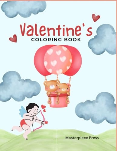Valentine Coloring Book Large, Easy, Engaging and Relaxing Art for Beginners, Children, Adults and Seniors