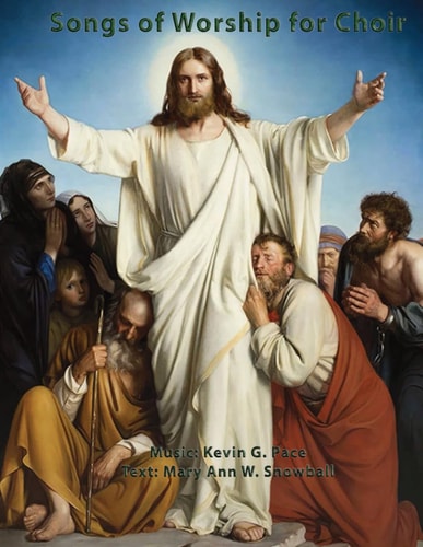Songs of Worship for Choir Sacred Choral Music