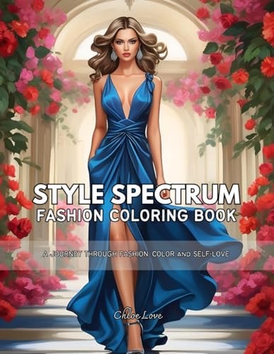 Style Spectrum Fashion Coloring Book A Journey Through Fashion Color and Self-Love