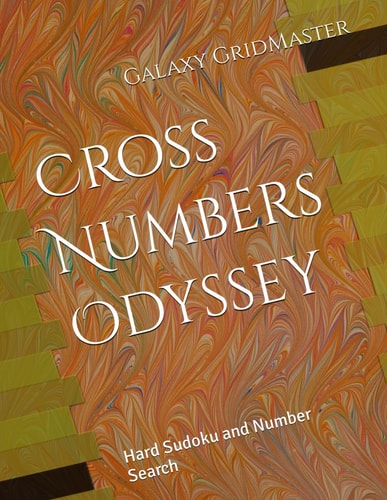 Cross Numbers Odyssey Hard Sudoku and Number Search