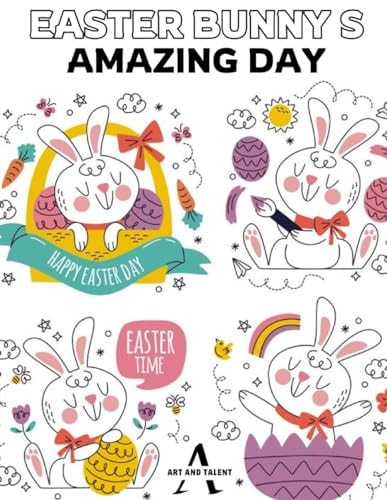 Easter Bunny S Amazing Day Free Easter Coloring Pages