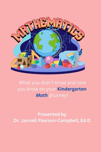 Mathematics What You Didn't Know and Now You Know on Your Math Journey! Kindergarten Edition