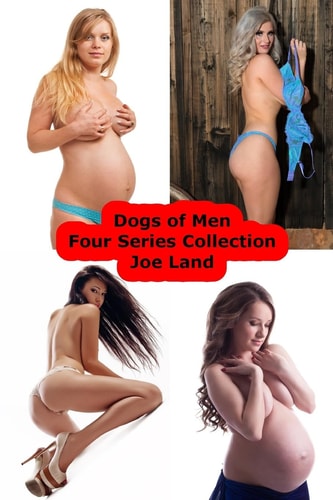 Dogs of Men Four Series Collection