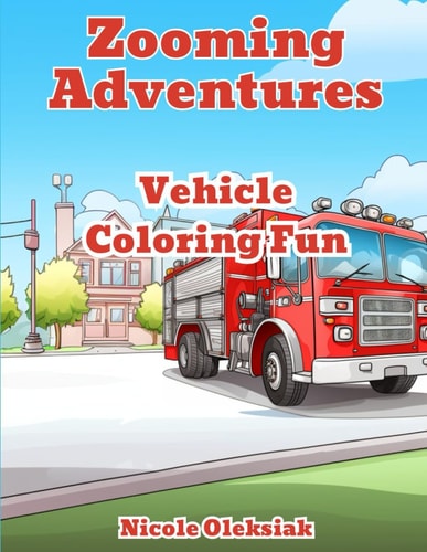Zooming Adventures Vehicle Coloring Fun