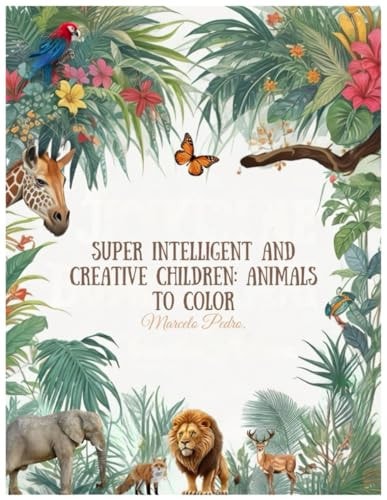 Super Intelligent and Creative Children Animals to Color