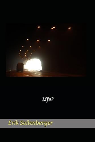 Life?