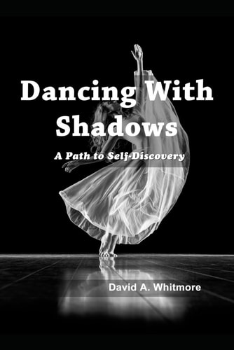 Dancing with Shadows A Path to Self-Discovery