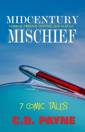 Midcentury Mischief 7 Comic Tales