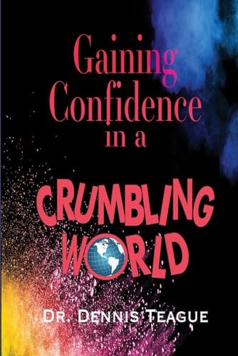 Gaining Confidence in a Crumbling World
